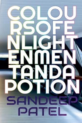 Cover image for Colours of Enlightenment and A Potion