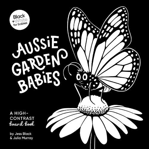 Cover image for Aussie Garden Babies: A high-contrast board book