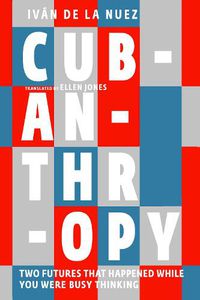 Cover image for Cubanthropy