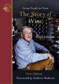 Cover image for The Story of Wine: From Noah to Now