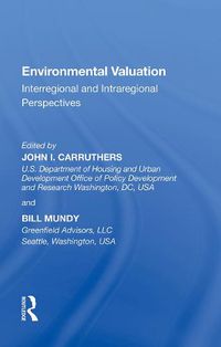 Cover image for Environmental Valuation: Interregional and Intraregional Perspectives