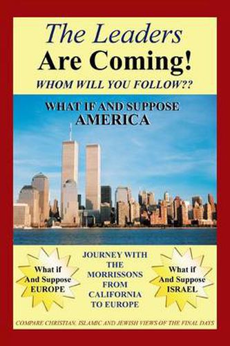 Cover image for The Leaders Are Coming!: Whom Will You Follow?