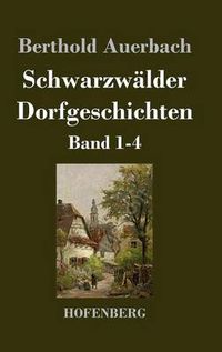 Cover image for Schwarzwalder Dorfgeschichten: Band 1-4