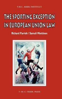 Cover image for The Sporting Exception in European Union Law