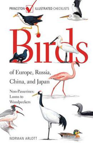 Cover image for Birds of Europe, Russia, China, and Japan: Non-Passerines: Loons to Woodpeckers