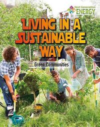 Cover image for Living in a Sustainable Way: Green Communities