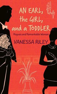 Cover image for An Earl, the Girl, and a Toddler