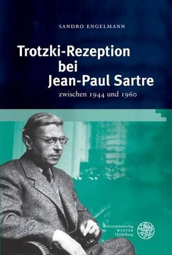 Cover image for Trotzki-Rezeption Bei Jean-Paul Sartre: Zwischen 1944 Und 1960