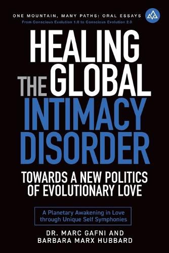 Cover image for Healing the Global Intimacy Disorder with a New Politics of Intimacy