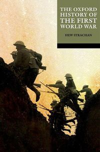 Cover image for The Oxford History of the First World War