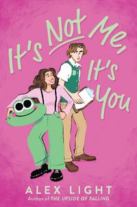 Cover image for It's Not Me, It's You