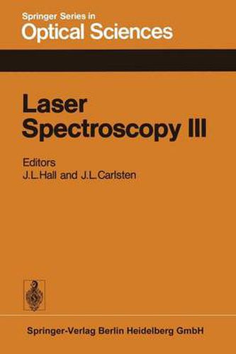 Laser Spectroscopy III: Proceedings of the Third International Conference, Jackson Lake Lodge, Wyoming, USA, July 4-8, 1977