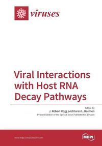 Cover image for Viral Interactions with Host RNA Decay Pathways