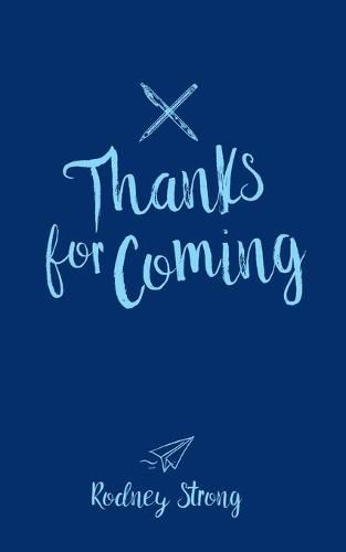 Cover image for Thanks for Coming