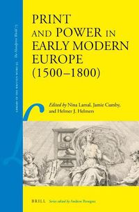Cover image for Print and Power in Early Modern Europe (1500-1800)