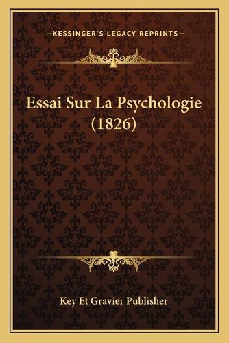 Cover image for Essai Sur La Psychologie (1826)