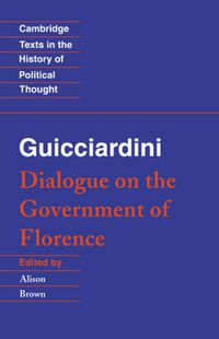 Cover image for Guicciardini: Dialogue on the Government of Florence