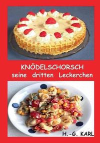 Cover image for Knoedelschorsch seine dritten Leckerchen