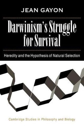 Cover image for Darwinism's Struggle for Survival: Heredity and the Hypothesis of Natural Selection