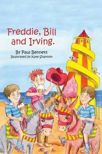 Cover image for Freddie, Bill and Irving