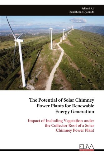 Cover image for The Potential of Solar Chimney Power Plants for Renewable Energy Generation
