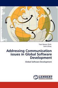 Cover image for Addressing Communication issues in Global Software Development