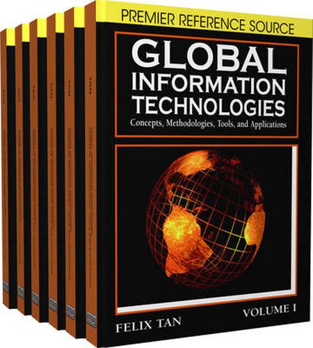 Cover image for Global Information Technologies: Concepts, Methodologies, Tools and Applications