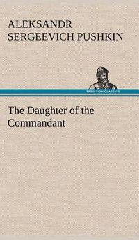 Cover image for The Daughter of the Commandant