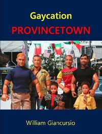 Cover image for Gaycation PROVINCETOWN