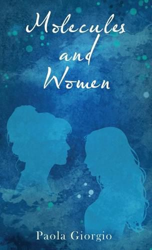 Cover image for Molecules and Women