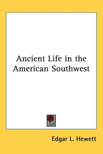 Cover image for Ancient Life in the American Southwest