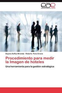 Cover image for Procedimiento Para Medir La Imagen de Hoteles