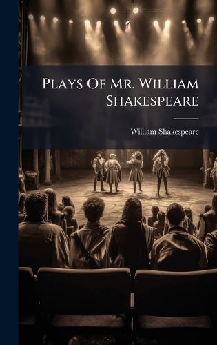 Cover image for Plays Of Mr. William Shakespeare