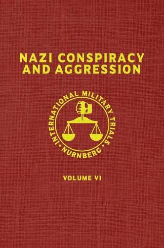 Cover image for Nazi Conspiracy And Aggression: Volume VI (The Red Series)