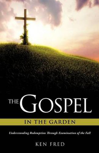 Cover image for The Gospel in the Garden