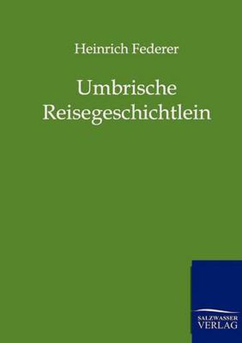 Cover image for Umbrische Reisegeschichtlein