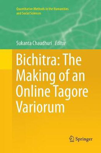 Cover image for Bichitra: The Making of an Online Tagore Variorum