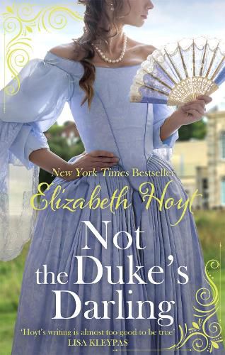 Not the Duke's Darling: a dazzling new Regency romance from the New York Times bestselling author of the Maiden Lane series