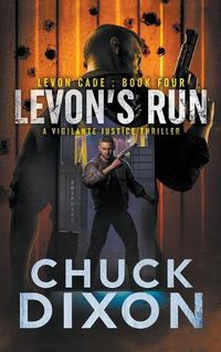 Cover image for Levon's Run: A Vigilante Justice Thriller