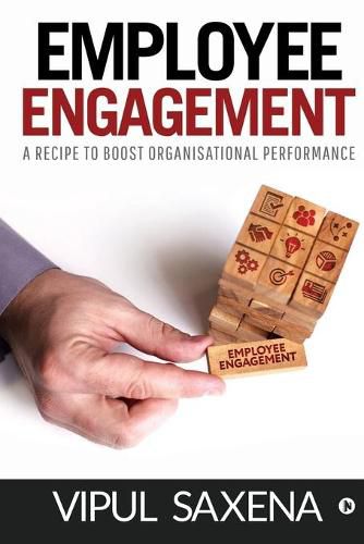 Cover image for Employee Engagement: A recipe to boost Organisational Performance