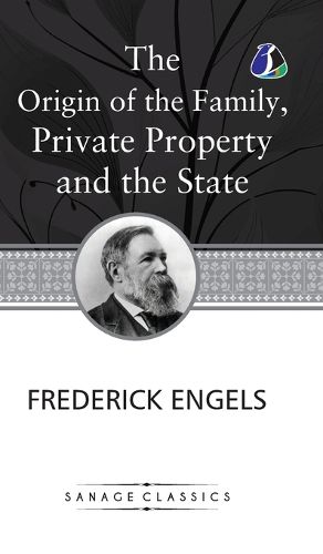 Cover image for The Origin of the Family, Private Property and the State