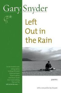 Cover image for Left Out In The Rain: Poems