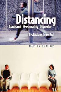 Cover image for Distancing: Avoidant Personality Disorder, 2nd Edition