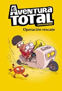 Cover image for Aventura total: Operacion rescate / Total Adventure: Operation Rescue