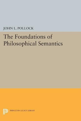 Cover image for The Foundations of Philosophical Semantics
