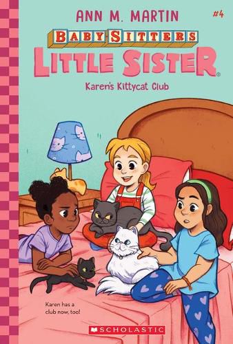 Karen's Kittycat Club (Baby-Sitters Little Sister #4): Volume 4