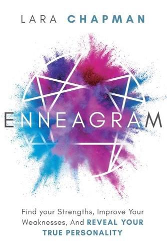 Cover image for Enneagram: Find your Strengths, Improve Your Weaknesses, And Reveal Your True Personality