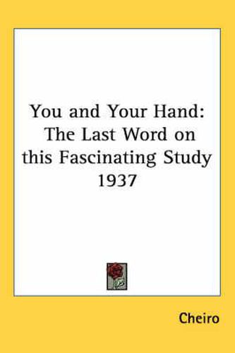 You and Your Hand: The Last Word on This Fascinating Study 1937