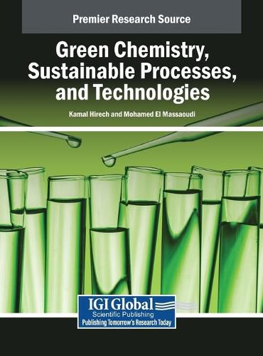 Cover image for Green Chemistry, Sustainable Processes, and Technologies