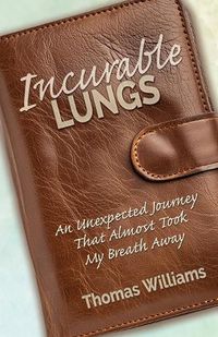 Cover image for Incurable Lungs